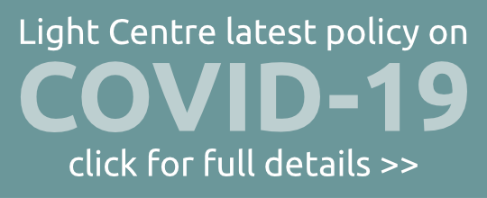 Light Centre latest policy on COVID-19. Click for full details